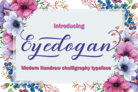 Eyedogan: A Handwritten Font That Elevates Campaign Design